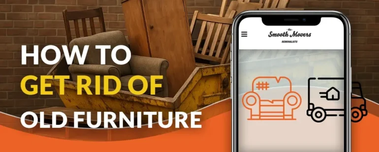 How to Get Rid of Old Furniture Before a Move: Smart, Sustainable, and Stress-Free Tips